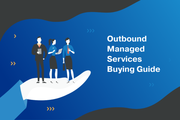 Outbound Managed Services Buying Guide